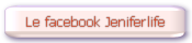 Le facebook Jeniferlife Le facebook Jeniferlife